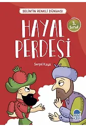 Hayal Perdesi - Selim'in Renkli Dünyası - 3. Sınıf Hikaye Seti