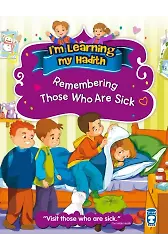 Hastaları Unutmuyoruz - Remembering Those Who Are Sick (İngilizce)
