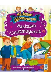 Hastaları Unutmuyoruz - Hadisleri Öğreniyorum