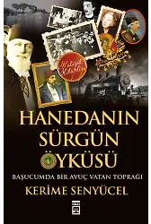 Hanedanın Sürgün Öyküsü