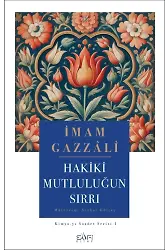 Hakiki Mutluluğun Sırrı