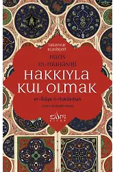 Hakkıyla Kul Olmak