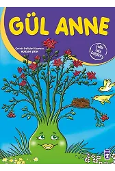 Gül Anne - Çoklu Zeka Geliştirici Masallar