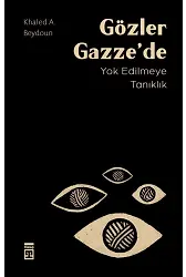 Gözler Gazze'de