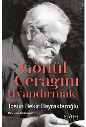 Gönül Çerağını Uyandırmak