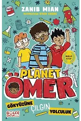 Gökyüzüne Çılgın Yolculuk - Planet Ömer 5