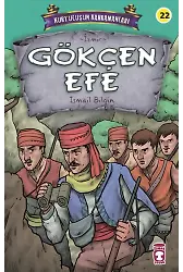 Gökçen Efe - Kurtuluşun Kahramanları 3