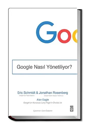 Google Nasıl Yönetiliyor? (Ciltli)