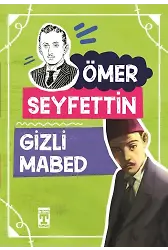 Gizli Mabed - Ömer Seyfettin Dizisi