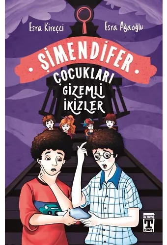 Gizemli İkizler - Şimendifer Çocukları