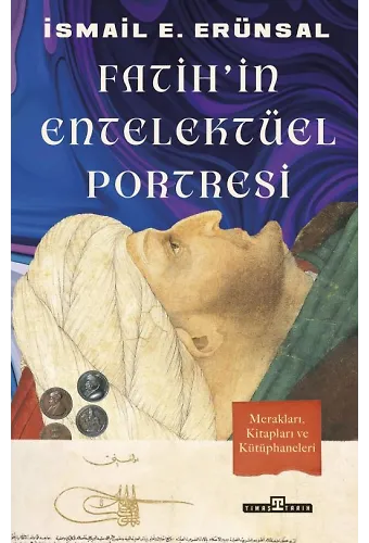 Fatih'in Entelektüel Portresi