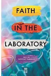Faith İn The Laboratory (İnanç Psikolojisi Ve Bilim - İngilizce)