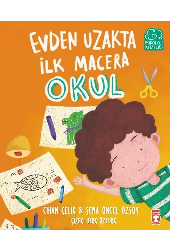 Evden Uzakta İlk Macera: Okul