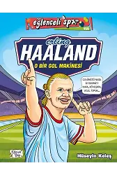 Erling Haaland - O Bir Gol Makinesi