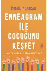Enneagram İle Çocuğunu Keşfet