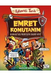 Emret Komutanım - Osmanlı'nın Muhteşem Askerı Gücü