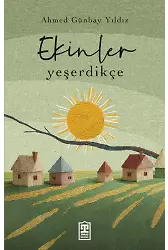 Ekinler Yeşerdikçe