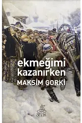 Ekmeğimi Kazanırken