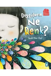 Duyguların Ne Renk? (Ciltli)