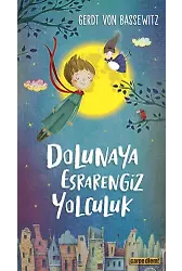 Dolunaya Esrarengiz Yolculuk