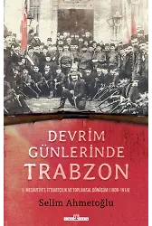 Devrim Günlerinde Trabzon