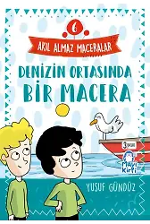 Denizin Ortasında Bir Macera - Akıl Almaz Maceralar- 4. Sınıf Hikaye Seti