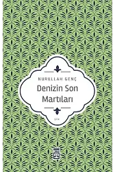 Denizin Son Martıları