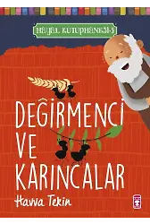 Değirmenci Ve Karıncalar - Hayal Kütüphanesi 3