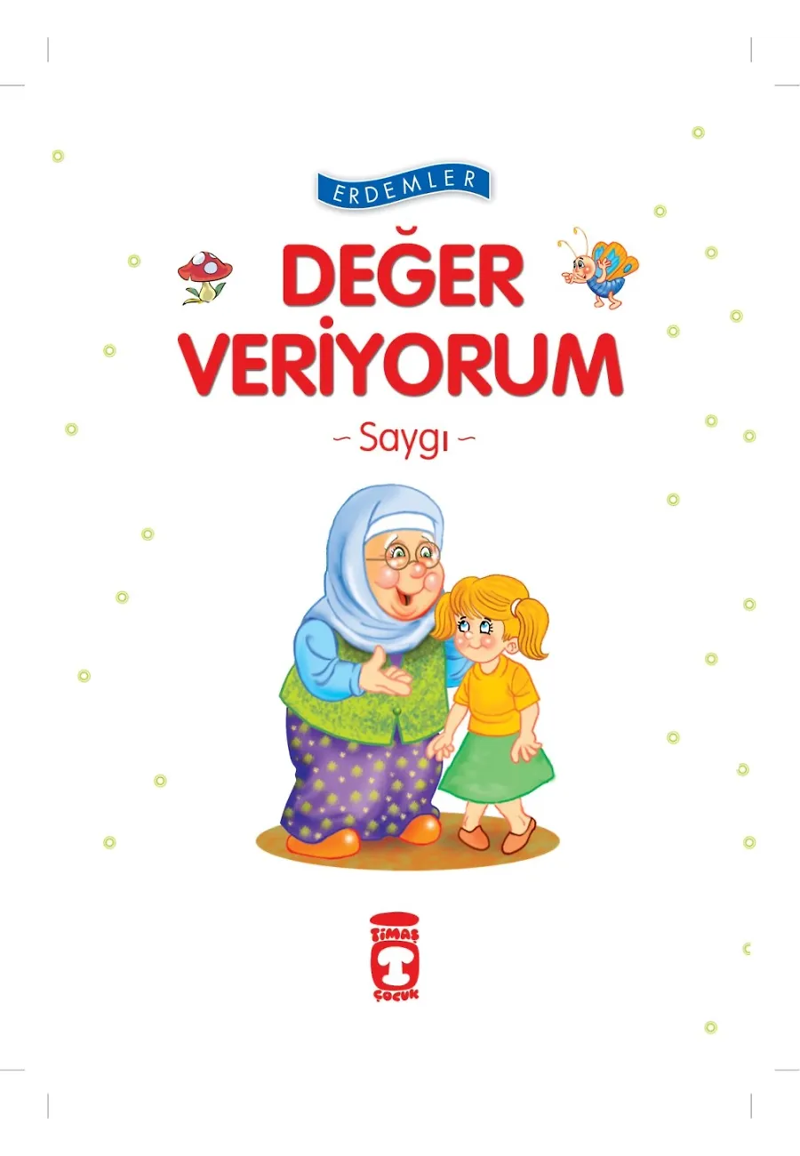 Değer Veriyorum Saygı - Erdemler 1 – Sayfa 1