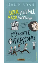 Çiğ Köfte Operasyonu (Uçuk Ailemle Kaçık Maceralar)