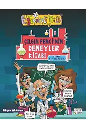 Çılgın Fenci'nin Deneyler Kitabı - Pratik Sıvı Deneyleri
