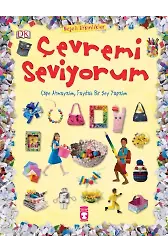 Çevremi Seviyorum - Neşeli Etkinlikler (Fleksi Cilt)