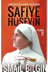 Çanakkalenin Kadın Kahramanı Safiye Hüseyin