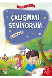 Çalışmayı Seviyorum - Erdemler 2