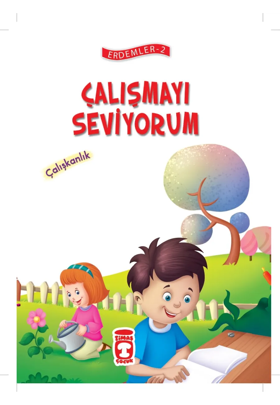Çalışmayı Seviyorum - Erdemler 2 – Sayfa 1