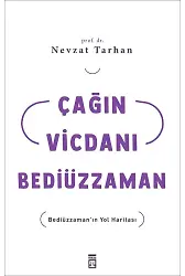 Çağın Vicdanı Bediüzzaman