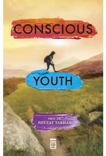 Conscious Youth (Bilinçli Genç Olmak - İngilizce)