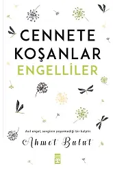 Cennete Koşanlar Engelliler