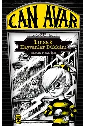Can Avar - Tırsak Hayvanlar Dükkanı (Ciltli)
