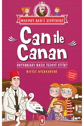 Can İle Canan Hayvanları Nasıl Tedavi Ettik? - Mehmet Akif'i Seviyoruz