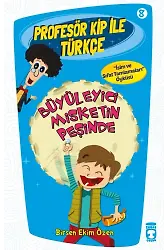 Büyüleyici Misketin Peşinde - Profesör Kip İle Türkçe 2