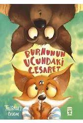 Burnunun Ucundaki Cesaret