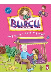 Burcu Neden Her İstediğim Olmuyor? - Burcu Why Can't I Have My Way? (İngilizce)