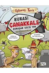 Burası Çanakkale Buradan Geçiş Yok