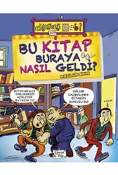 Bu Kitap Buraya Nasıl Geldi?