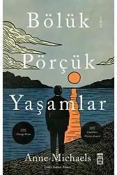 Bölük Pörçük Yaşamlar