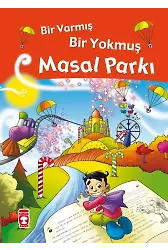 Bir Varmış Bir Yokmuş Masal Parkı (Fleksi Cilt)