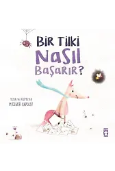 Bir Tilki Nasıl Başarır?