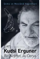 Bir Neyzen, İki Derya