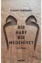 Bir Harf Bir Medeniyet: Mim Kitabı